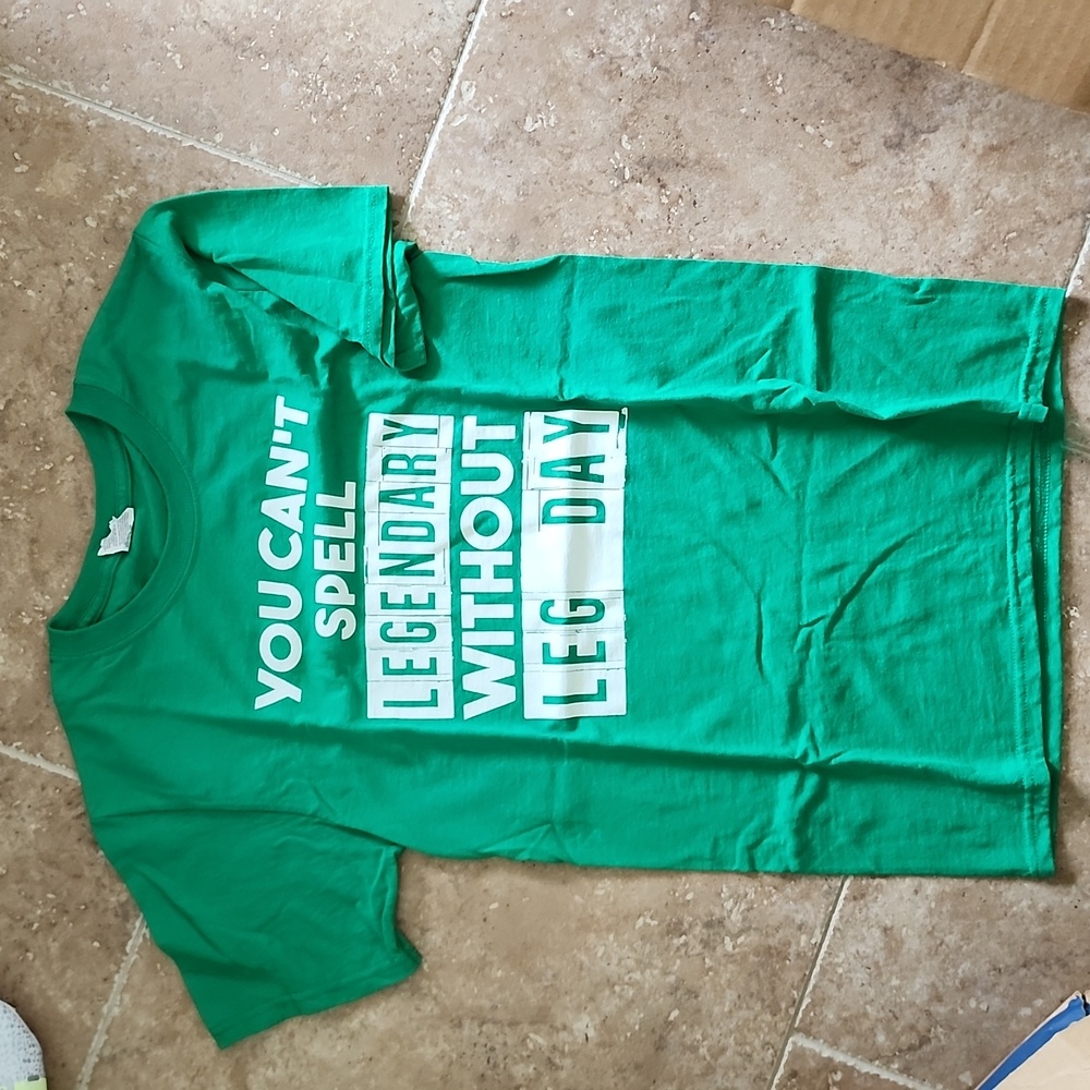 Tshirt - you can't spell legendary without leg day